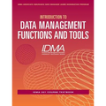 Introduction to Data Management Functions and Tools: IDMA 201 Course Textbook