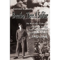 Breathes There a Soldier: The World War II Memoir of Robert F. Heatley Stateside Training and Pacific Theater Combat 1942-1946