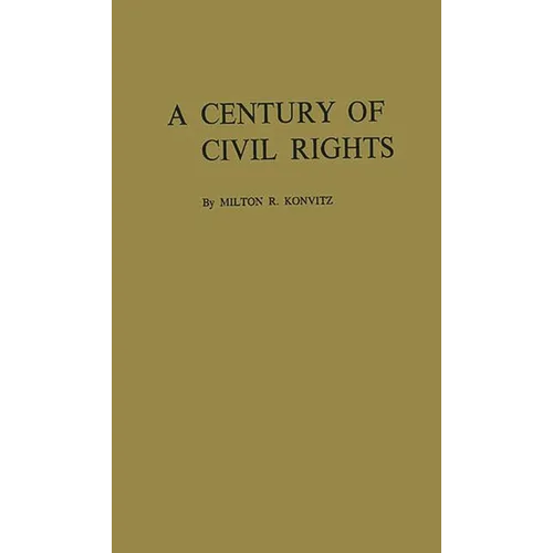 A Century of Civil Rights