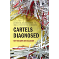 Cartels Diagnosed: New Insights on Collusion