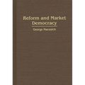Reform and Market Democracy