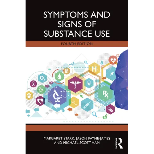 Symptoms and Signs of Substance Use