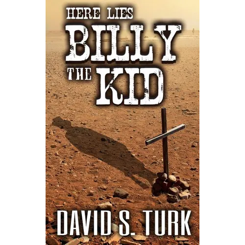 Here Lies Billy the Kid