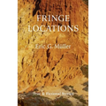 Fringe Locations: True & Fictional Stories