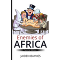 Enemies of Africa: Second Edition