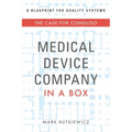 Medical Device Company in a Box: The Case for Consiliso