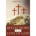 Reflections of the Love of God