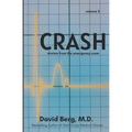 Crash: Stories From the Emergency Room: Volume 3