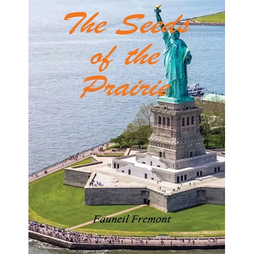 The Seeds of the Prairie
