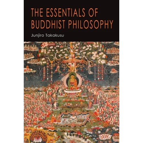 The Essentials of Buddhist Philosophy