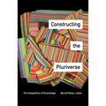 Constructing the Pluriverse: The Geopolitics of Knowledge