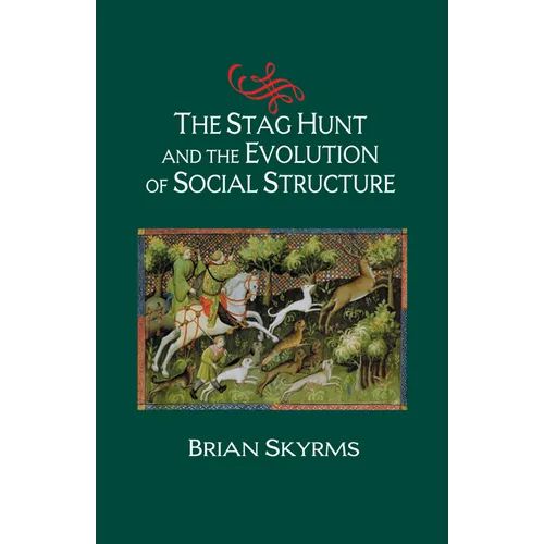The Stag Hunt and the Evolution of Social Structure