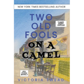 Two Old Fools on a Camel - LARGE PRINT: From Spain to Bahrain and back again