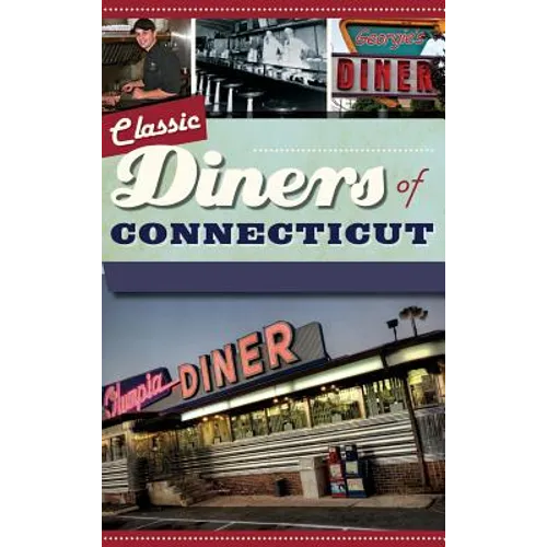 Classic Diners of Connecticut