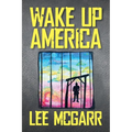 Wake Up America