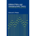 Inflation Policy and Unemployment Theory: The Cost-Benefit Approach to Monetary Planning