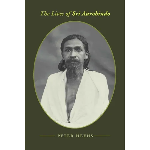 The Lives of Sri Aurobindo