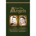 Even the Angels