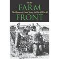 On the Farm Front: The Women's Land Army in World War II