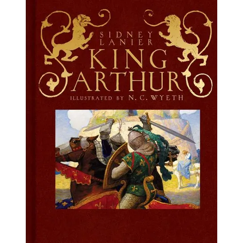 King Arthur: Sir Thomas Malory's History of King Arthur and His Knights of the Round Table