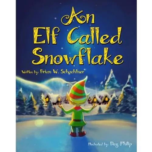 An Elf Called Snowflake