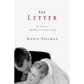 The Letter: My Journey Through Love, Loss, and Life