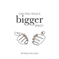 Can You Hold A Bigger Space?