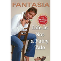 Life Is Not a Fairy Tale