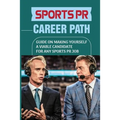 Sports PR Career Path: Guide On Making Yourself A Viable Candidate For Any Sports PR Job: Manager Of Communication