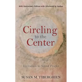 Circling to the Center: Invitation to Silent Prayer