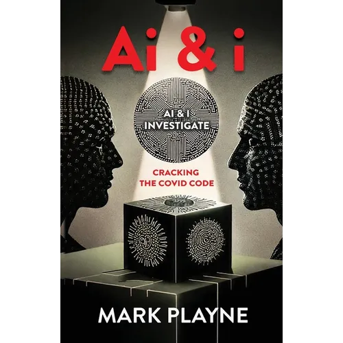 A I & I - Cracking The Covid Code