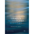 Israel's Technology Economy: Origins and Impact