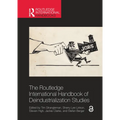 The Routledge International Handbook of Deindustrialization Studies