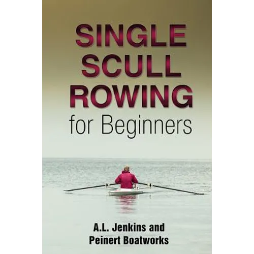 Single Scull Rowing for Beginners