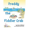 Freddy the Fiddler Crab