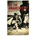 We, the Anarchists!: A Study of the Iberian Anarchist Federation (Fai) 1927-1937