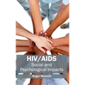 Hiv/Aids: Social and Psychological Impacts