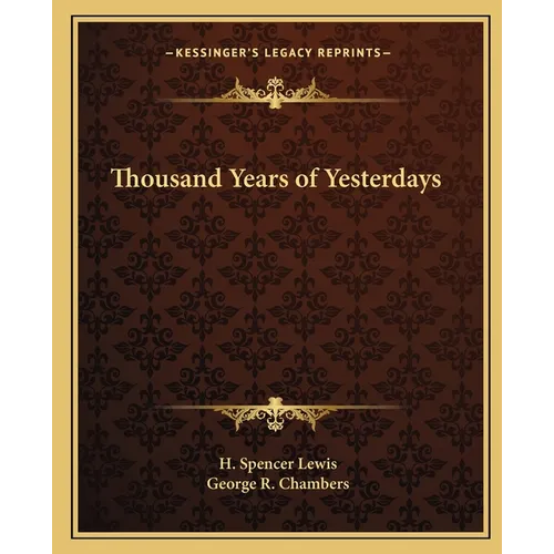 Thousand Years of Yesterdays