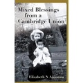 Mixed Blessings from a Cambridge Union