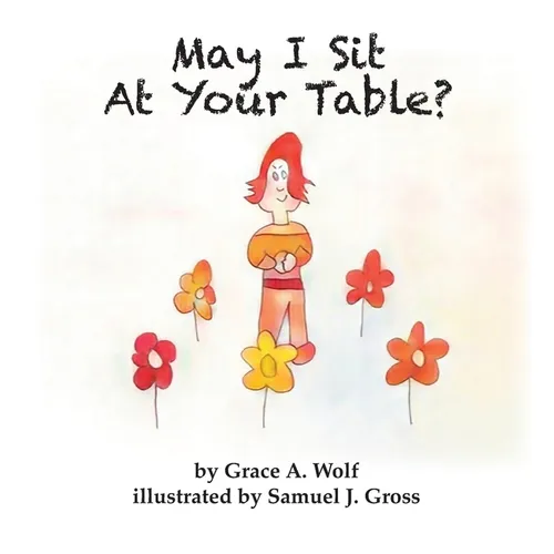May I Sit At Your Table?