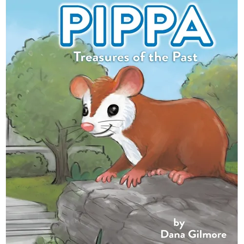 Pippa: Treasures of the Past