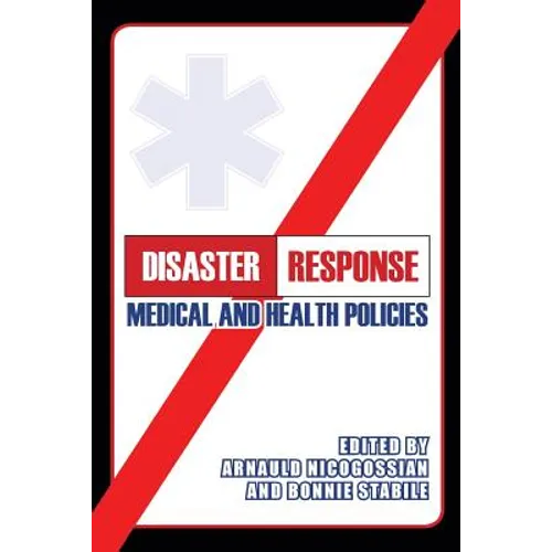 Disaster Response: Medical and Health Policies