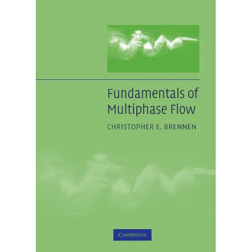 Fundamentals of Multiphase Flow