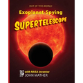Exoplanet-Spying Supertelescope