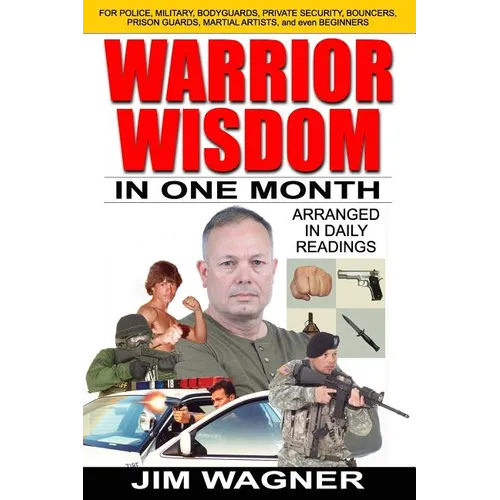 Warrior Wisdom: In One Month
