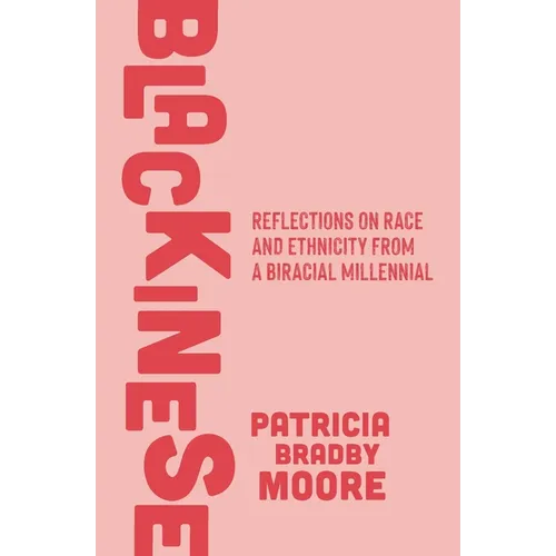 Blackinese: Reflections on Race and Ethnicity from a Biracial Millennial