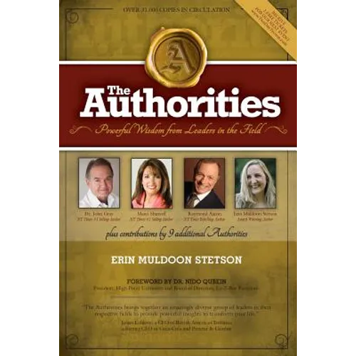 The Authorities: Erin Muldoon-Stetson: Powerful Wisdom From Leaders In The Field