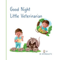 Good Night Little Veterinarian