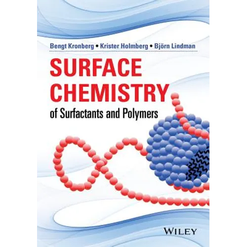 Surface Chemistry of Surfactants and Polymers