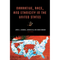 Narrative, Race, and Ethnicity in the United States